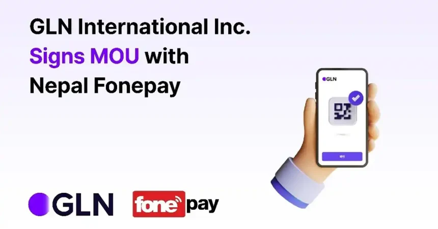 GLN and Fonepay join forces for cross-country QR payment between Nepal and Korea
